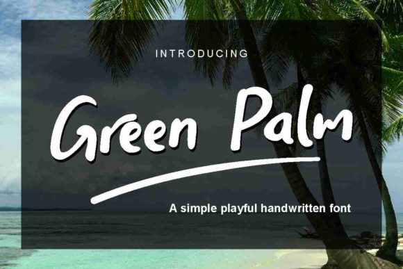 Green Palm Font: A Handwritten Style for Digital Marketing