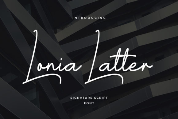 Lonia Latter: A Modern Script Font