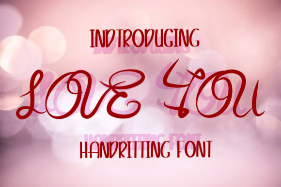 Love You Font: Whimsical Typography for Digital Campaigns